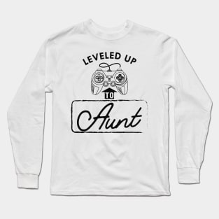 New Aunt - Leveled up to aunt Long Sleeve T-Shirt